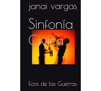 Sinfonía Cívica: Ecos de las Guerras