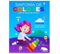 SINFONIA DE COLORES: Libro de iniciación musical