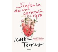 Sinfonía de un corazón roto/ Symphony of a Broken Heart