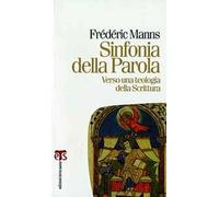 Sinfonia della parola. Verso una teologia della scrittura
