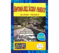 Sinfonia dell'acqua passata