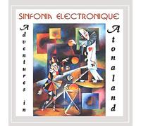 Sinfonia Electronique - Adventures In Atonaland