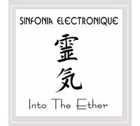 Sinfonia Electronique - Into The Ether