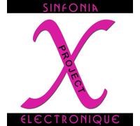 Sinfonia Electronique - Project X
