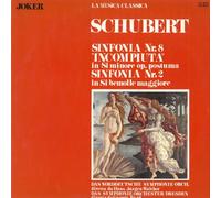 Sinfonia n.8 D 759 Incompiuta (1822) in si Sinfonia n.2 D 125 (1814 15) in SI Schubert Sinfinie (Vinyl LP)