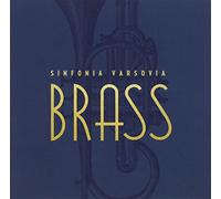 Sinfonia Varsovia Brass - Sinfonia Varsovia Brass