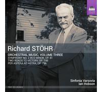Sinfonia Varsovia; Ian Hobson Richard Stohr: Orchestral Music, Vol. 3 (CD) Album