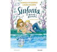 Sinfonia. Violante e Laurentina. Romanzo a fumetti