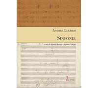 Sinfonie [Hardcover] [Jan 22, 2025] Luchesi, Andrea; Sparago, Ernesto and Taboga