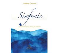 Sinfonie. Il profondo della coscienza europea