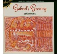 Sinfonye - Gabriel's Greeting-Medieval English Christmas Musi