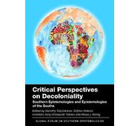 Sinfree Makoni Critical Perspectives on Decoloniality (Tascabile)