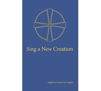Sing a New Creation (Tascabile)