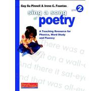 Sing a Song of Poetry, Grade 2: A Teaching Resource for Phonics, Word Study, and Fluency by Pinnell Gay Su Fountas Irene (2003-10-28) Paperback