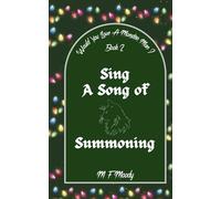 Sing a Song of Summoning