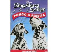 Sing Along Songs: Pongo & Perdita - 101 Dalmatians