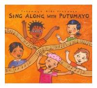 sing along with putumayo