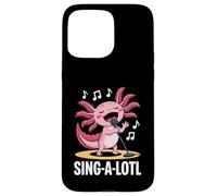 Sing-alotl Divertente Axolotl che canta i fan del karaoke Custodia per iPhone 15 Pro Max