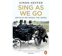 Simon Heffer Sing As We Go (Tascabile)