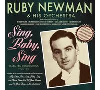 Ruby Newman & His Orchestra – Sing, Baby, Sing (Selected Recordings 1932–40) – CD