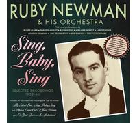 Ruby Newman & His Orchestra – Sing, Baby, Sing (Selected Recordings 1932–40) – CD