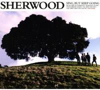 Sing But Keep Going by Sherwood