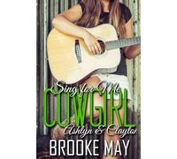 Sing for Me, Cowgirl: 8