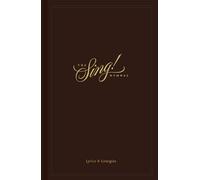 Sing! Hymnal, Lyrics & Liturgies, The