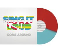 SING IT LOUD COME AROUND (BLUE) (COLV) (RED) VINYL LP NUOVO