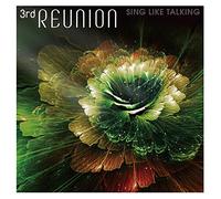 SING LIKE TALKING - 3RD REUNION
