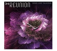SING LIKE TALKING - 3RD REUNION -LTD-