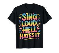 Sing Loud, Hell Hates It Adorare Il cantante vocale |- Maglietta