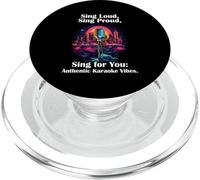 Sing loud, sing proud, sing for you, authentic Karaoke Vibes PopSockets PopGrip per MagSafe