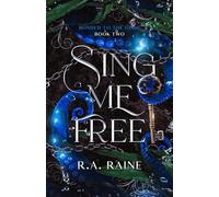 Sing Me Free: A Why Choose Fantasy Romance