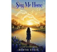 Sing Me Home: A Camp Mytic Novel