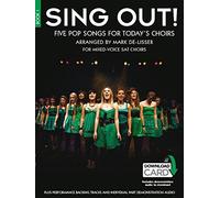 Sing Out! 5 Pop Songs for Today's Choirs: Sat With Piano Accompaniment, Includes Downloadable Audio