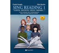 Sing Reading 1 - Canta, Ascolta, Leggi, Impara (con audio in download): Vol. 1