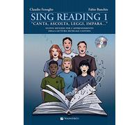 Sing Reading 1 - Canta, Ascolta, Leggi, Impara (con CD e audio in download): Vol. 1