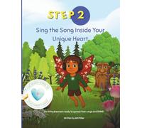 Sing the Song of Your Unique Heart: A Butterfly Kidz Adventure