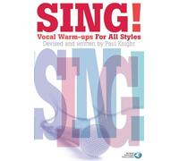 Sing!: Vocal Warm-ups for All Styles
