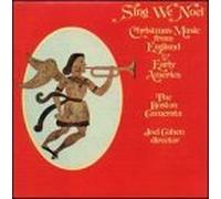 Sing We Noel: Christmas Music from England & Early America by Mark Baker