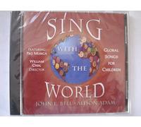 Sing With the World by John Bell (2008-08-03)