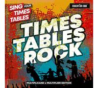 Sing Your Times Tables: Times Tables Rock (Multiplicand X Multiplier Edition)