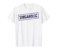 Singaholic Non Riesco a Smettere di Cantare Divertente Maglietta