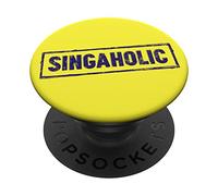 "Singaholic" Non Riesco a Smettere di Cantare Divertente PopSockets PopGrip Adesivo