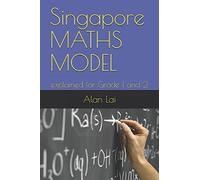 Singapore MATHS MODEL: explained for Grade 1 and 2