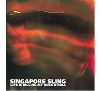 Singapore Sling - Life Is Killing My Rock 'N' Roll