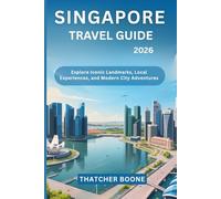 Singapore Travel Guide 2026: Explore Iconic Landmarks, Local Experiences, and Modern City Adventures