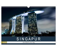 Singapur bei Nacht und Tag (Wandkalender 2026 DIN A3 quer), CALVENDO Monatskalender: Erleben sie eine Bildreise durch Singapur.