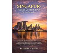 Singapur-Reiseführer 2026 für Erstbesucher: Ein praktischer Planungsleitfaden mit klaren Reiserouten, Tipps zum MRT-Verkehr, Budgeterwartungen, ... die man unbedingt sehen muss